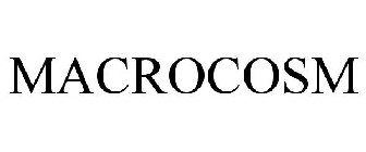 MACROCOSM