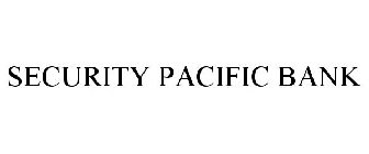 SECURITY PACIFIC BANK