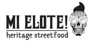 MI ELOTE! HERITAGE STREETFOOD