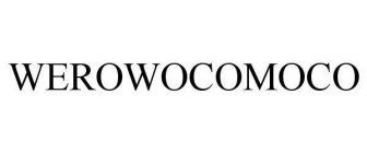 WEROWOCOMOCO