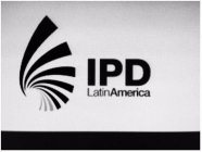 IPD LATIN AMERICA