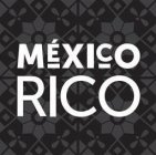 MÉXICO RICO