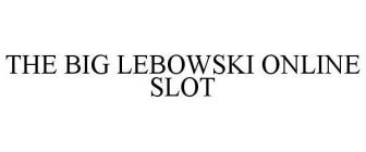 THE BIG LEBOWSKI ONLINE SLOT