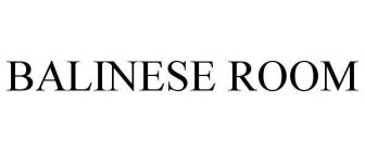 BALINESE ROOM
