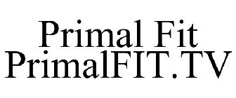 PRIMAL FIT PRIMALFIT.TV