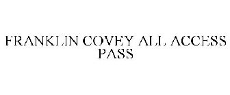 FRANKLIN COVEY ALL ACCESS PASS