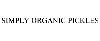 SIMPLY ORGANIC PICKLES