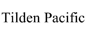 TILDEN PACIFIC