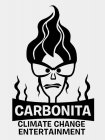 CARBONITA CLIMATE CHANGE ENTERTAINMENT