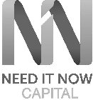 NIN NEED IT NOW CAPITAL