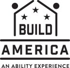 BUILD AMERICA AN ABILITY EXPERIENCE