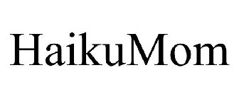 HAIKUMOM