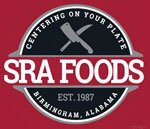 SRA FOODS BIRMINGHAM, ALABAMA EST. 1987 CENTERING ON YOUR PLATE