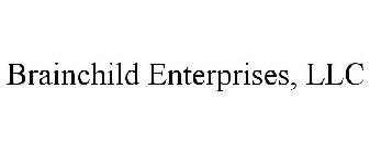 BRAINCHILD ENTERPRISES