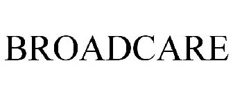 BROADCARE