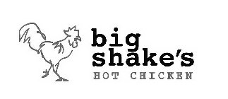 BIG SHAKE'S HOT CHICKEN