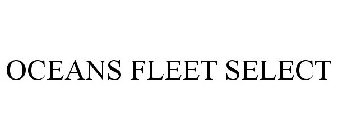 OCEANS FLEET SELECT