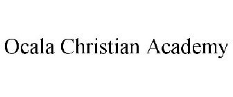 OCALA CHRISTIAN ACADEMY