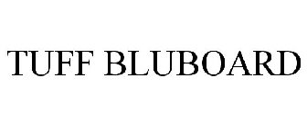 TUFF BLUBOARD