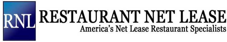 RNL RESTAURANT NET LEASE AMERICA'S NET LEASE RESTAURANT SPECIALISTS