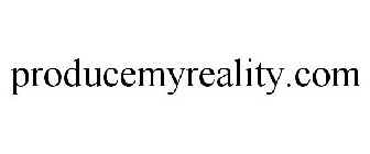PRODUCEMYREALITY.COM