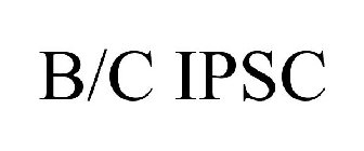 B/C IPSC