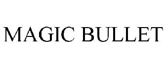 MAGIC BULLET