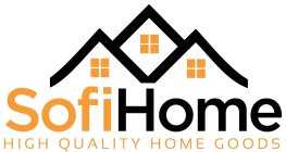 SOFIHOME HIGH QUALITY HOME GOODS