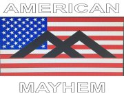 AMERICAN MAYHEM VM