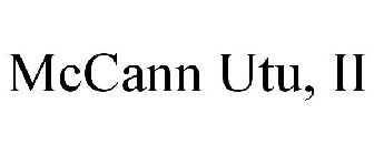 MCCANN UTU, II