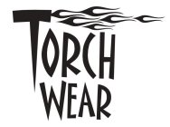 TORCH WEAR