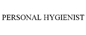 PERSONAL HYGIENIST