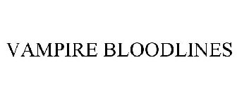 VAMPIRE BLOODLINES