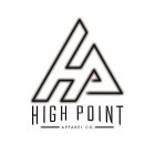 HA HIGH POINT APPAREL CO.