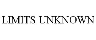 LIMITS UNKNOWN
