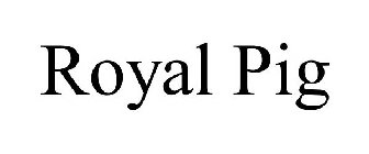 ROYAL PIG