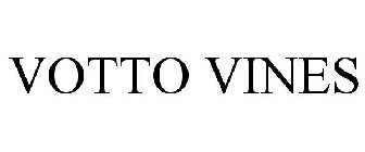 VOTTO VINES