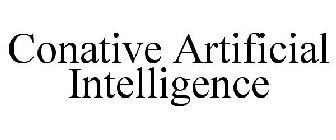 CONATIVE ARTIFICIAL INTELLIGENCE