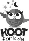 HOOT FOR KIDS!