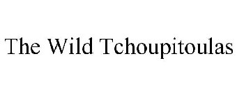 THE WILD TCHOUPITOULAS