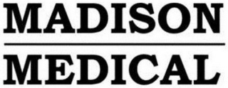 MADISON MEDICAL