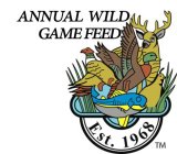 ANNUAL WILD GAME FEED EST. 1968