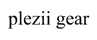 PLEZII GEAR