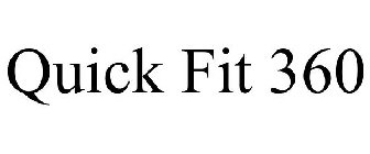 QUICK FIT 360