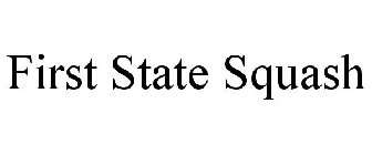 FIRST STATE SQUASH