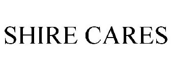 SHIRE CARES