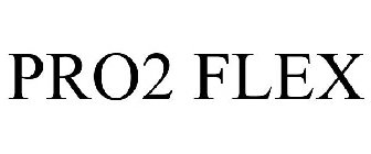 PRO2 FLEX