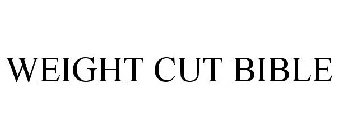 WEIGHT CUT BIBLE