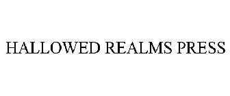 HALLOWED REALMS PRESS