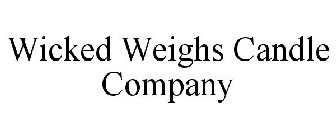 WICKED WEIGHS CANDLE COMPANY
